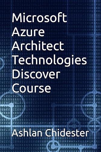 Microsoft Azure Architect Technologies Discover Course