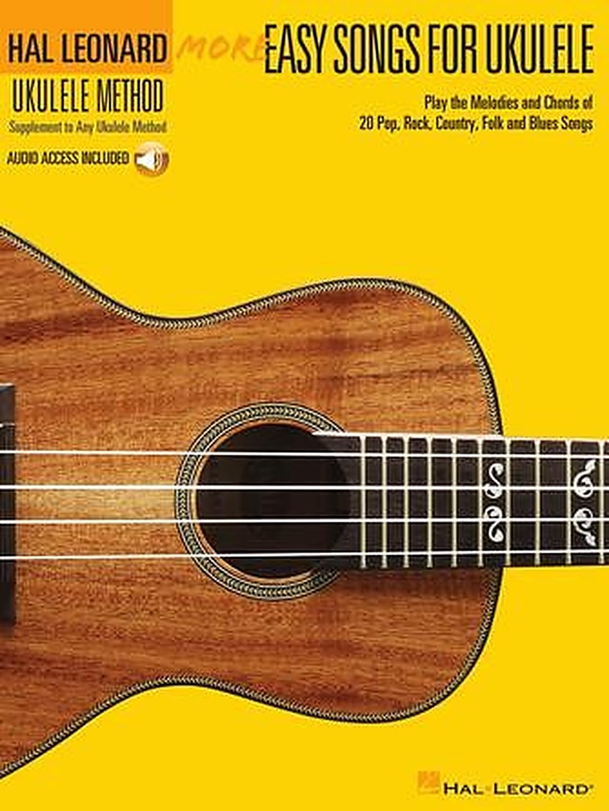 More Easy Songs for Ukulele. Includes Audio Online: Hal Leonard Ukulele Method