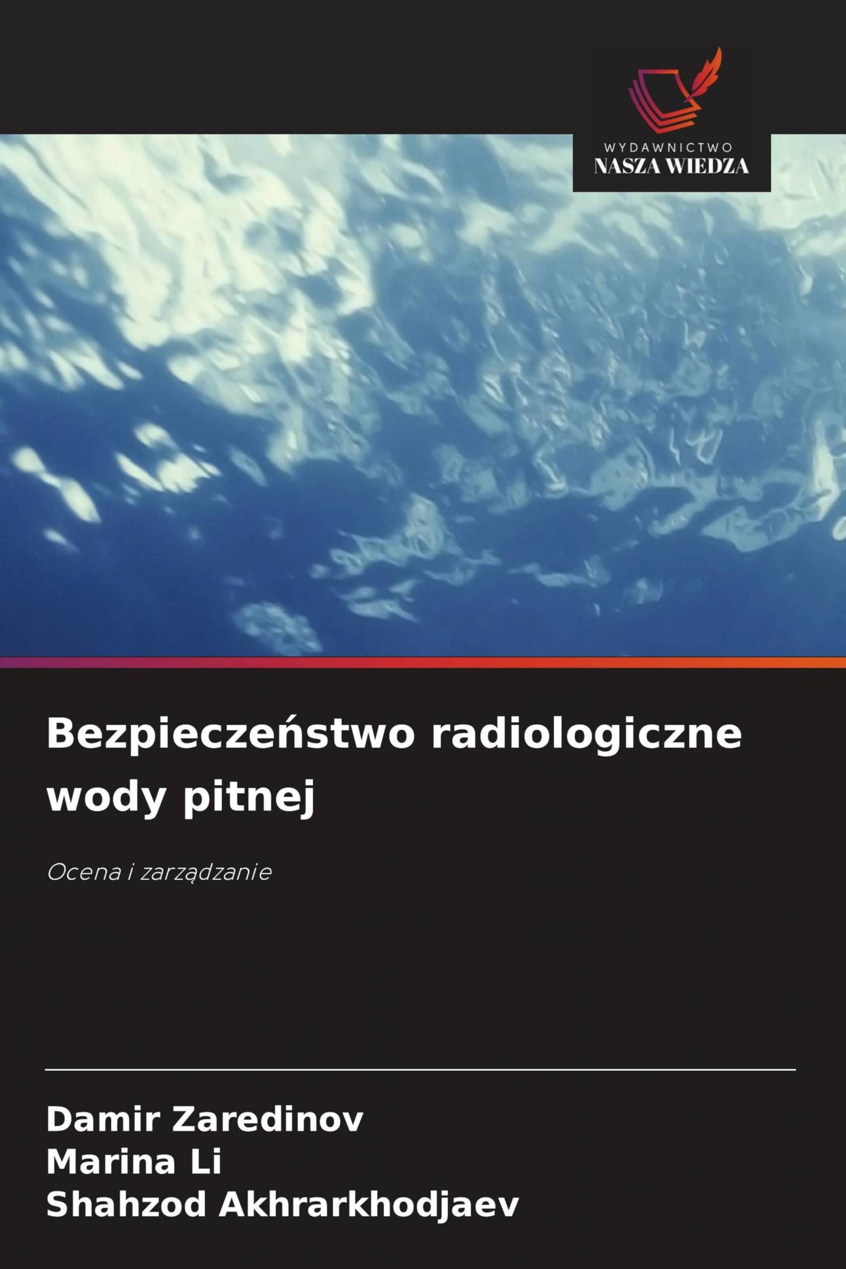Bezpiecze¿stwo radiologiczne wody pitnej: Ocena i zarz¿dzanie