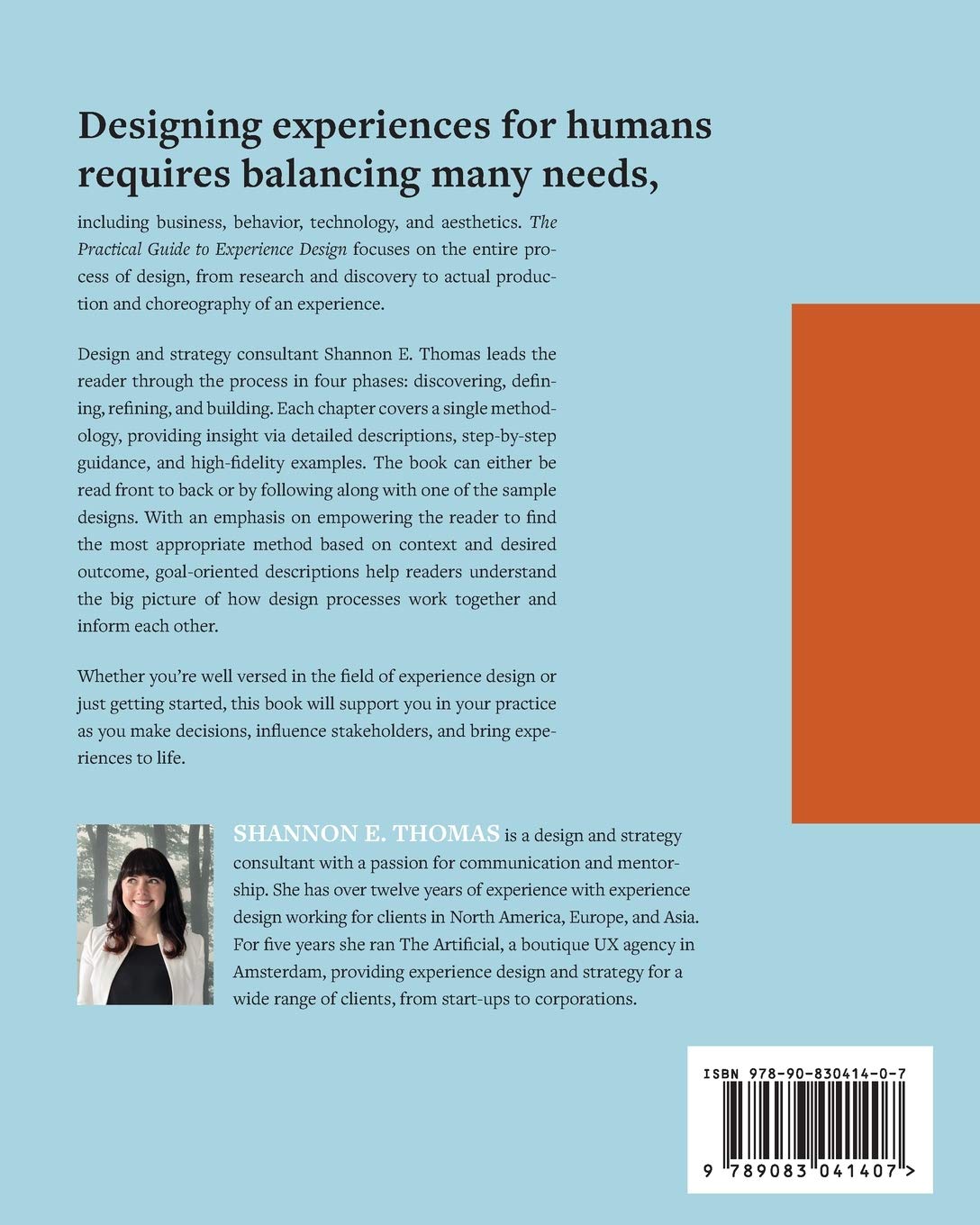 The Practical Guide to Experience Design: A Guidebook for Passionate, Curious, and Intentional People who Enjoy Designing for Humans