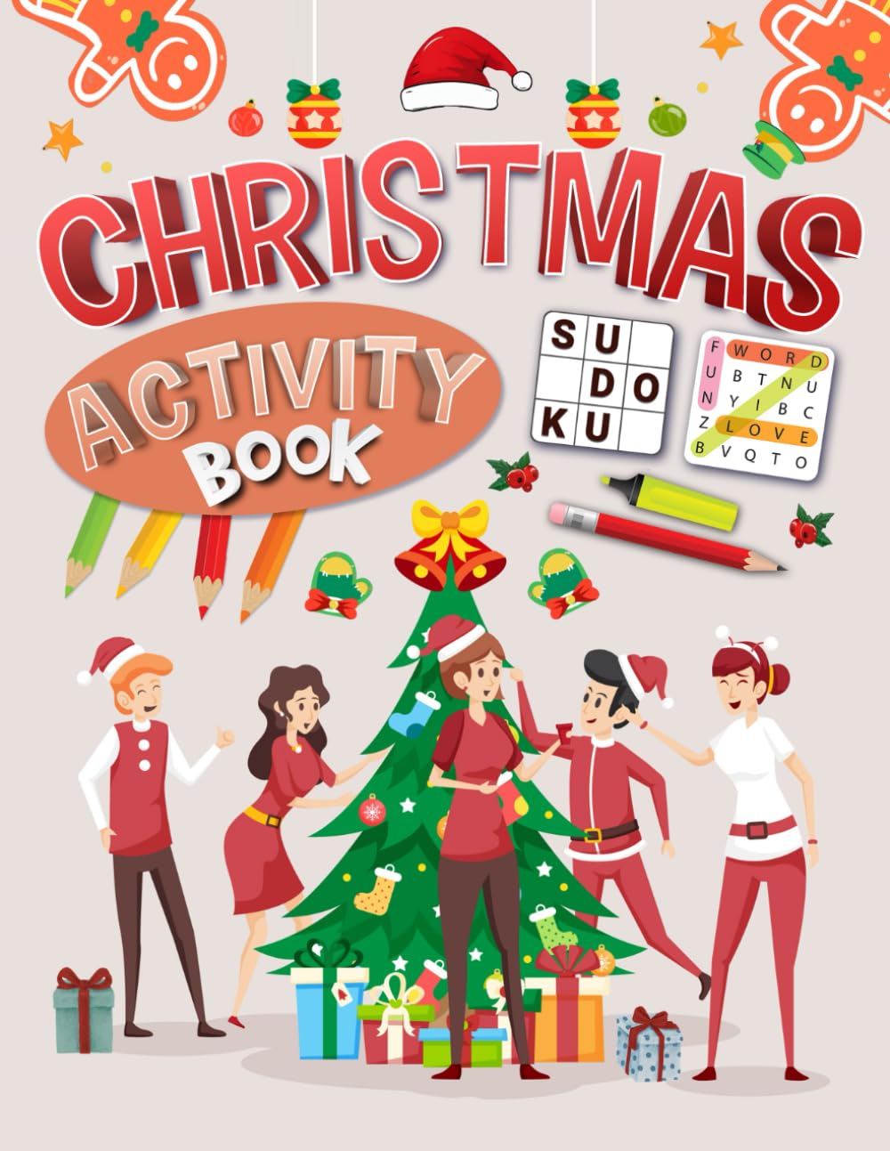 Christmas Activity Book For Teens: Mixed Activities Puzzles Book for Teenagers | Word Search, Coloring, Word Scramble, Sudoku, Mazes & More!