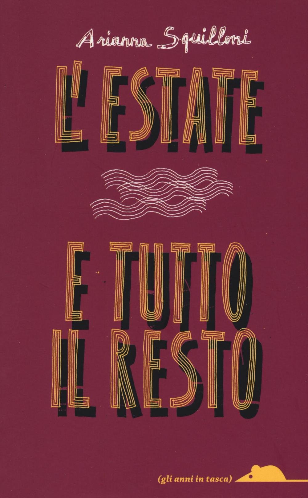 L'estate E Tutto Il Resto - 4