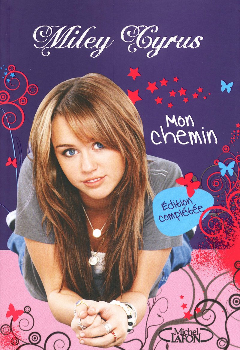Mon chemin (Miley Cyrus): Édition complétée CYRUS, MILEY