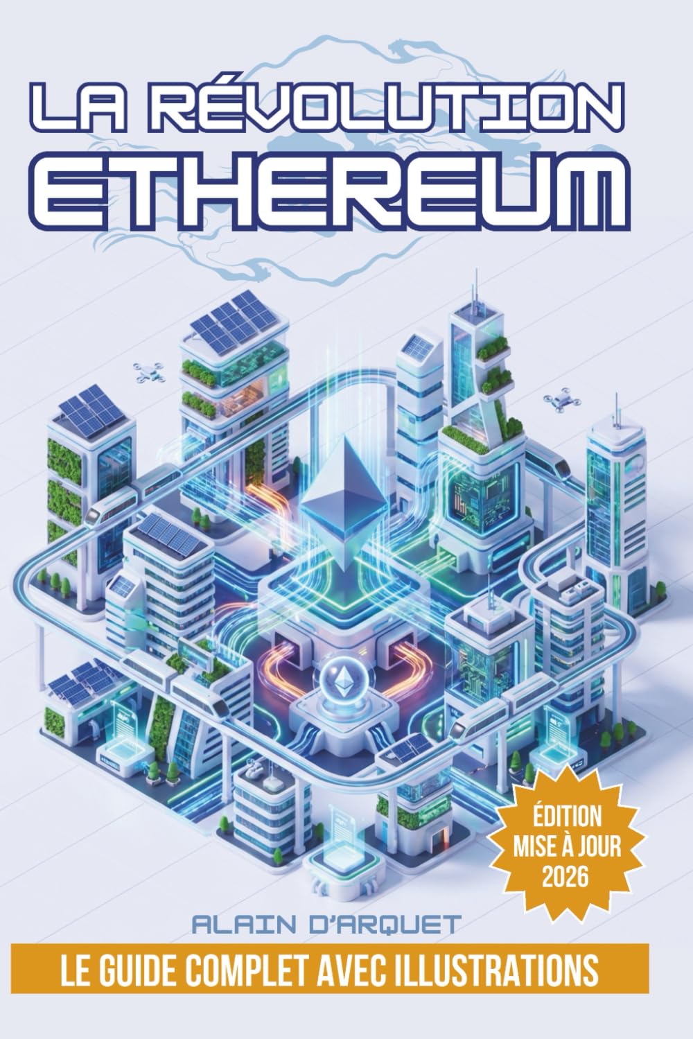 La révolution Ethereum: Le guide complet avec illustrations