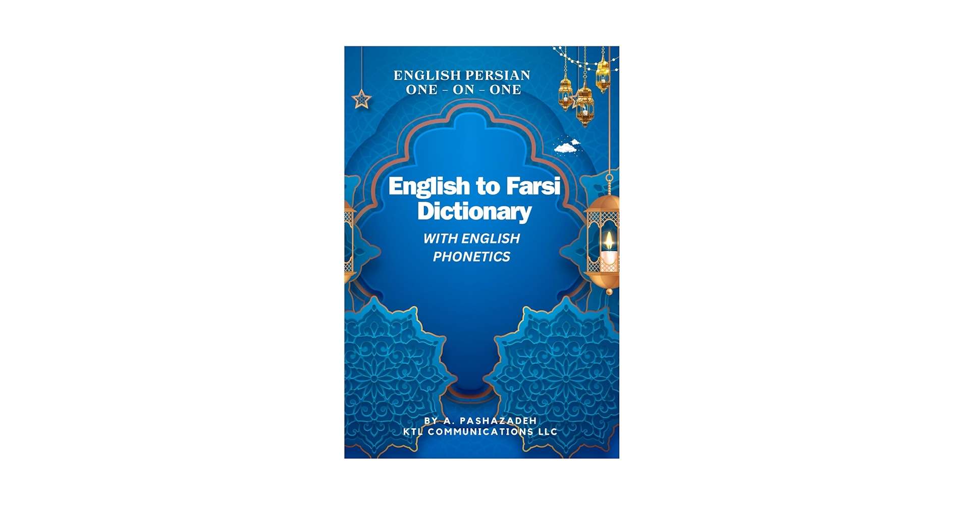 English to Farsi Dictionary with Phonetics: One-on-One