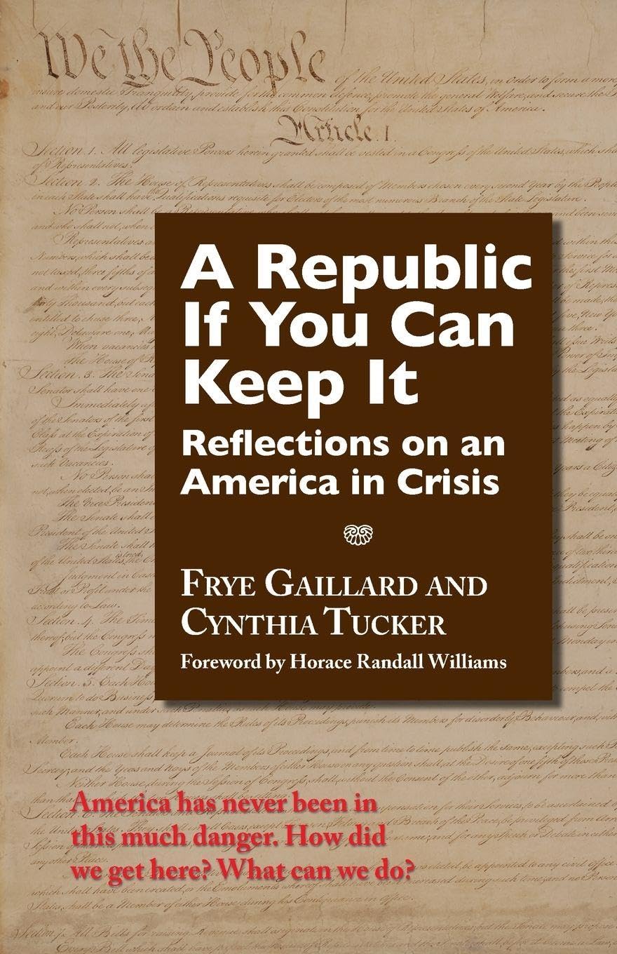 A Republic If You Can Keep It: Reflections on an America in Crisis