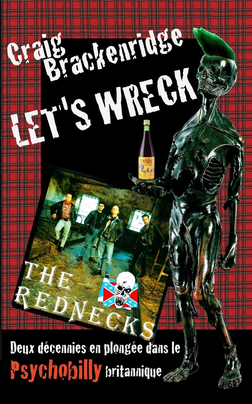 Let's Wreck: Deux décennies en plongée dans le Psychobilly britannique