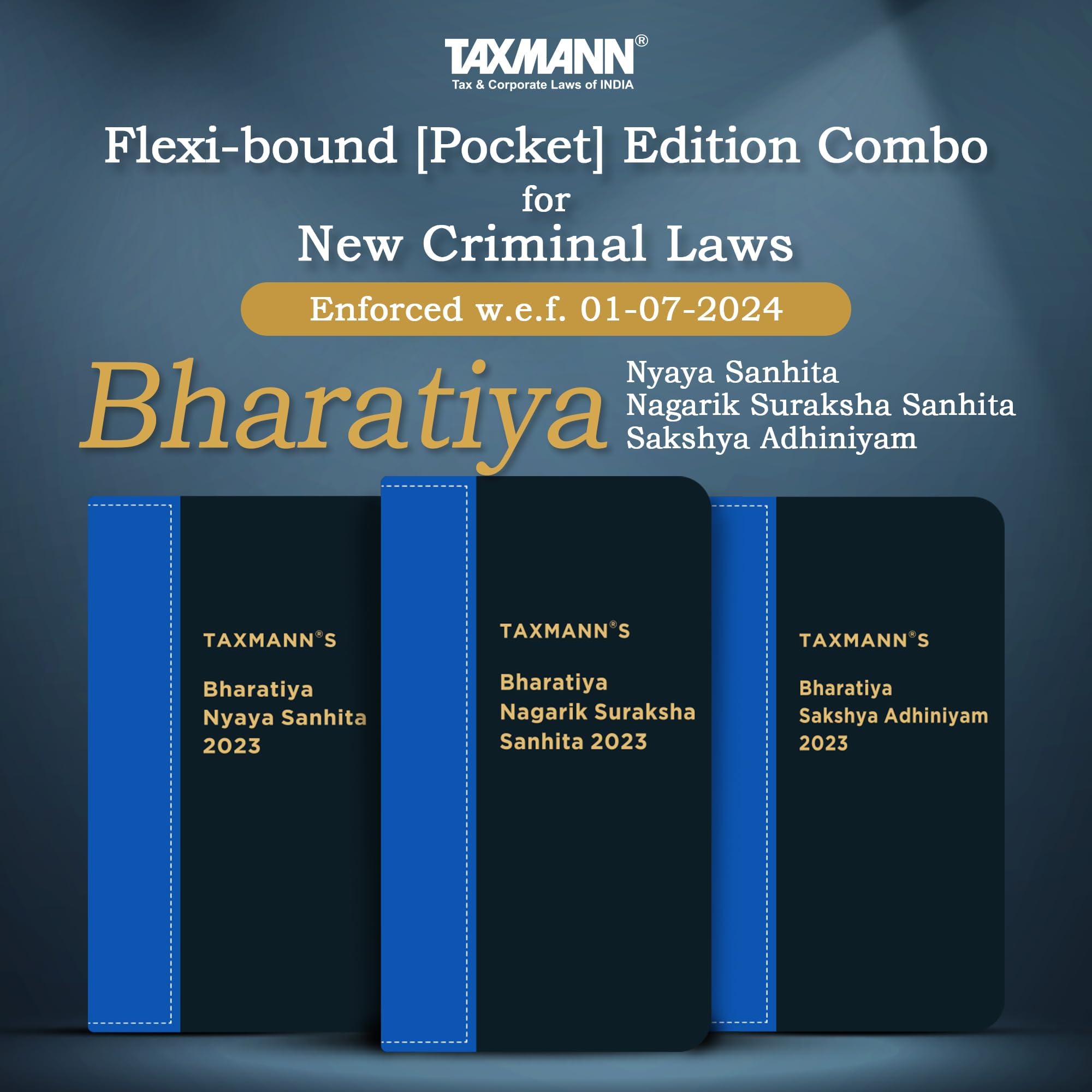 Taxmann's New Criminal Laws Combo's Flexi-bound [Pocket] Edition – Bharatiya Nyaya Sanhita (BNS) | Bharatiya Nagarik Suraksha Sanhita (BNSS) | Bharatiya Sakshya Adhiniyam (BSA) | 3 Books Set Hardcover – 12 September 2024