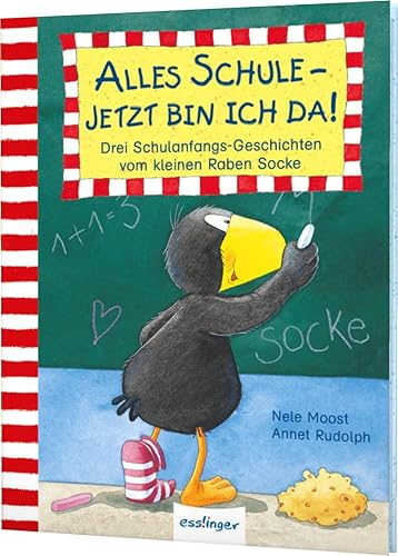 Der kleine Rabe Socke: Alles Schule – jetzt bin ich da!: Drei Schulanfangs-Geschichten vom kleinen Raben Socke | Kleines Bilderbuch für die Schultüte