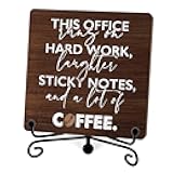 Office Decorative Sign, The Office Runs On Hard Work, Laughter, Sticky Notes And A Lot Of Coffee Wood Sign with Stand, Funny Coffee Wooden Desk Decor for Office, Coffee Lover Gifts, A(47)