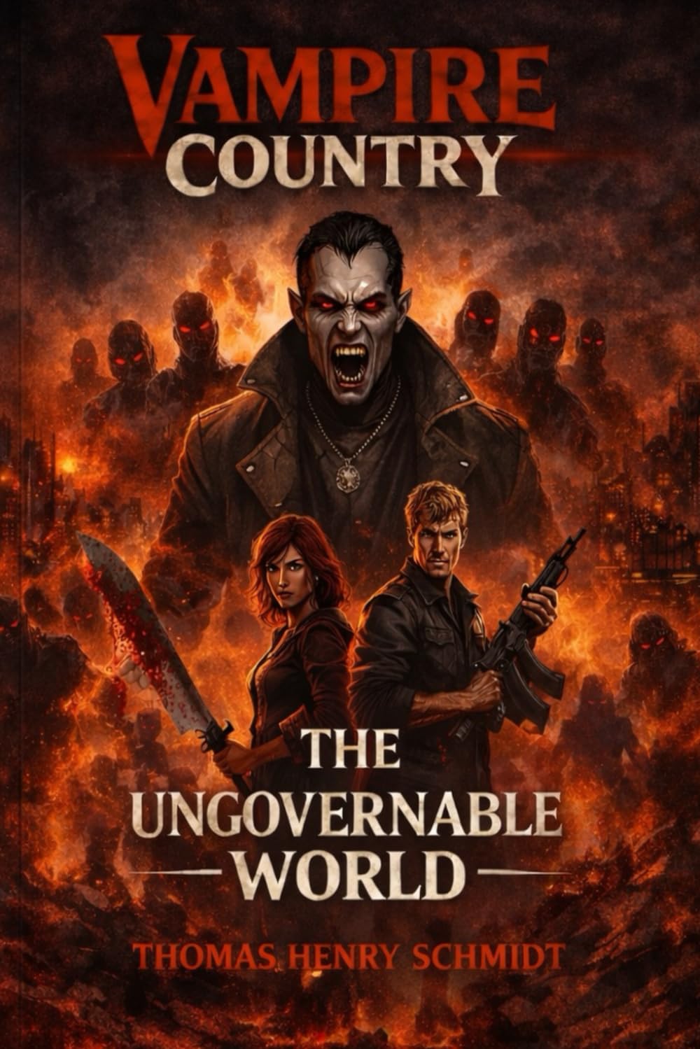 Vampire Country The Ungovernable World: 3