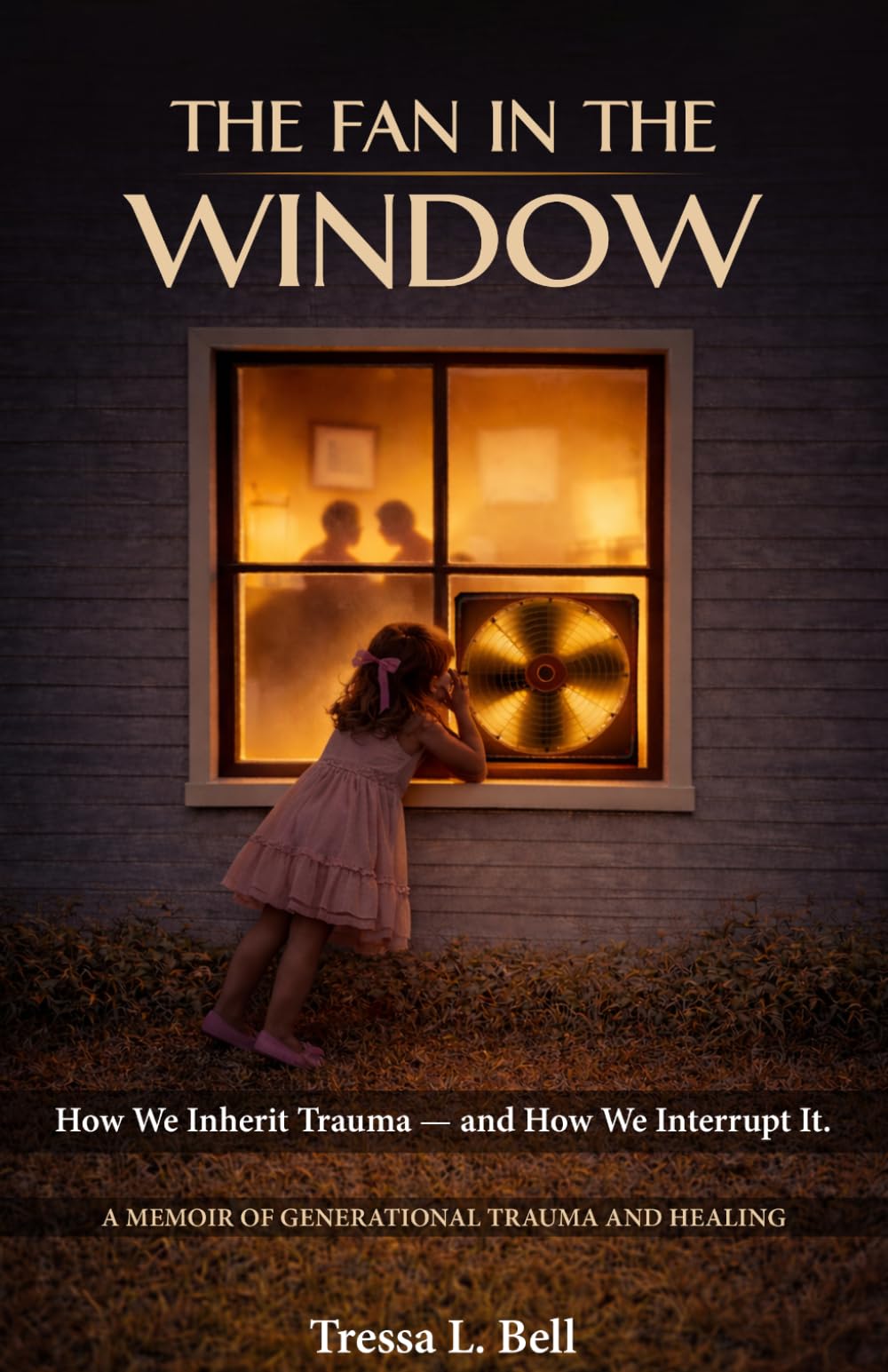 The Fan in the Window: How We Inherit Trauma—and How We Interrupt It