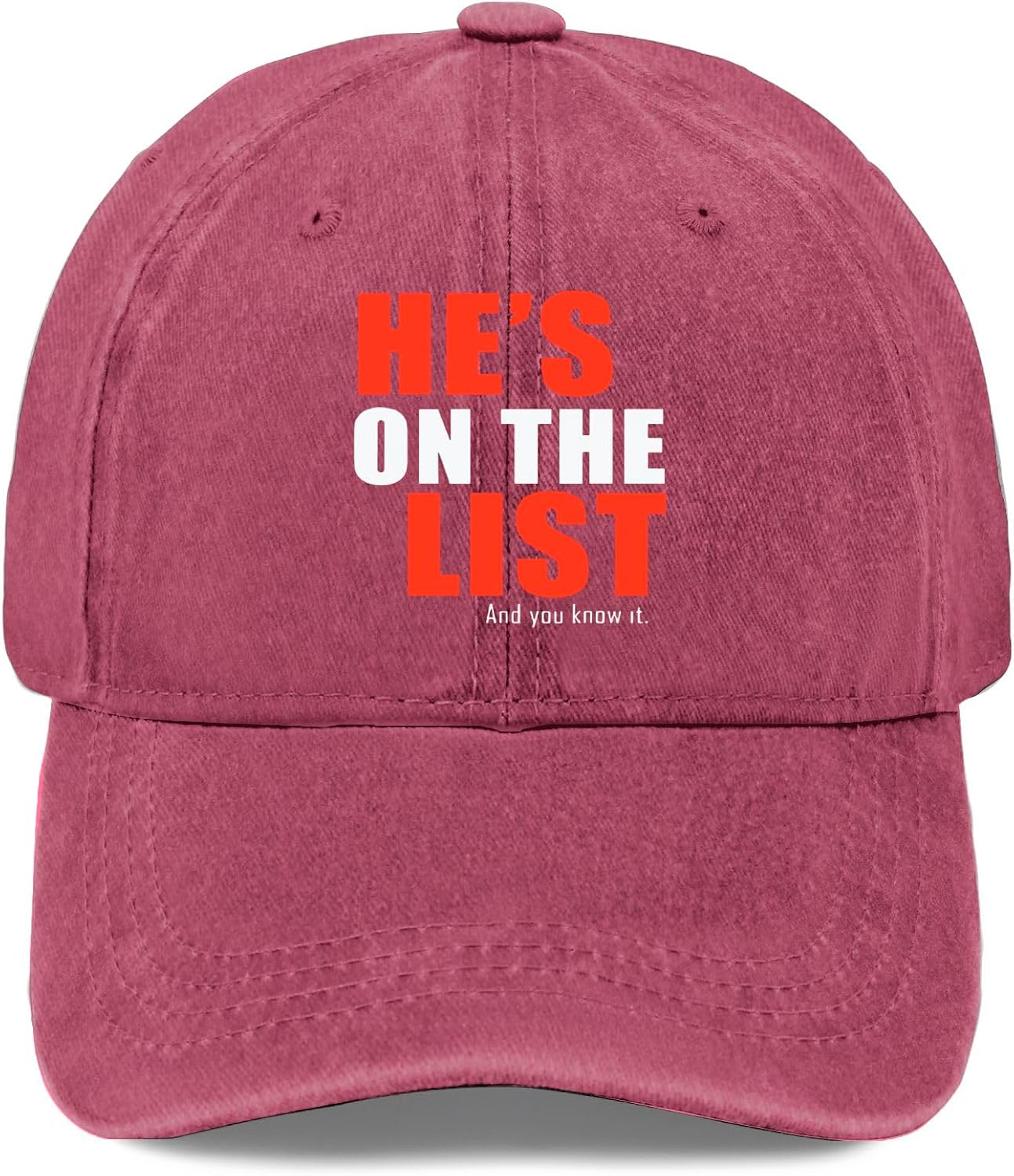 He’s On The List and You Know It Hat for Men...