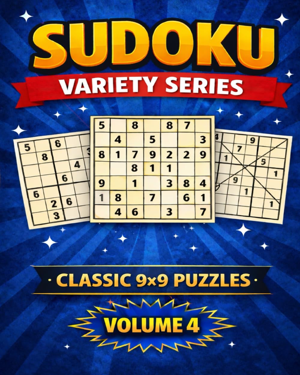 Sudoku Variety Series – Volume 4: Classic 9×9 Puzzles