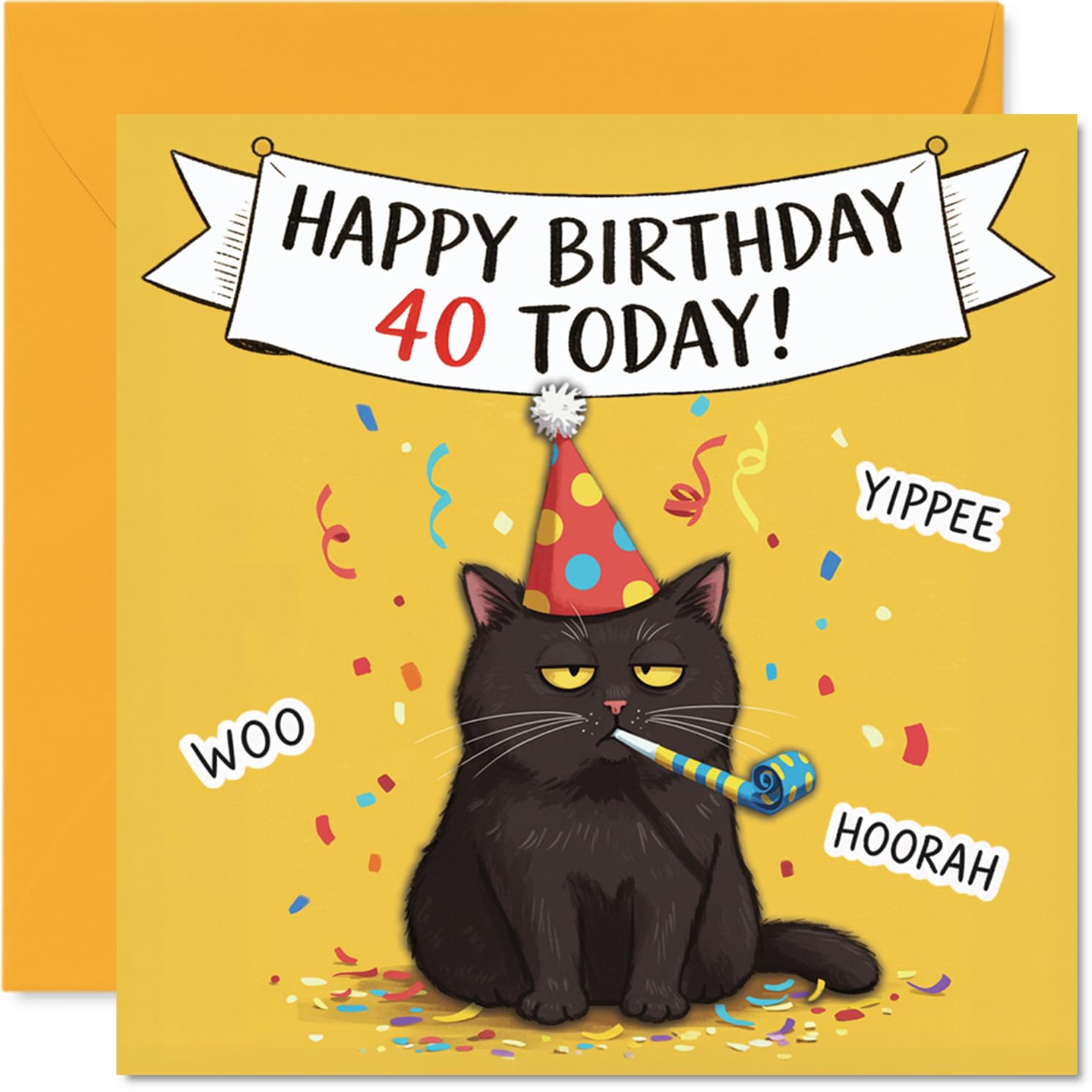 Cheeky 40th Birthday Card - Wry Birthday Cheers - Grumpy Cat in Party Hat with Confetti and Banner - A Sardonic Take on Turning 40-145mm Square, Envelope Included