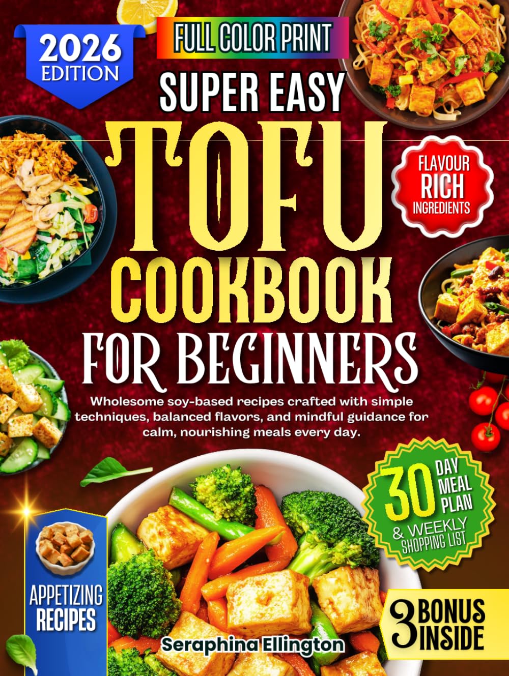 Tofu Cookbook for Beginners: Wholesome soy-based recipes crafted with simple techniques, balanced flavors, and mindful guidance for calm, nourishing meals every day.