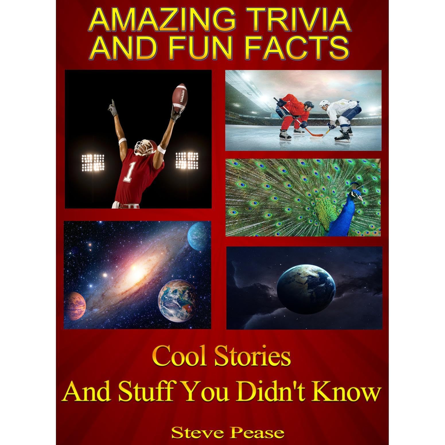 Amazing Trivia and Fun Facts