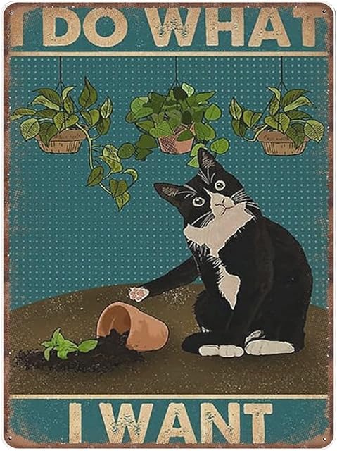 Dreacoss I Do What I Want Tin Signs, Tuxedo Cat Gardening Retro Funny Metal Sign Vintage Poster Wall Art for Kitchen Garden Bathroom Farm Home Coffee Decor Tin Sign, 30x40 cm