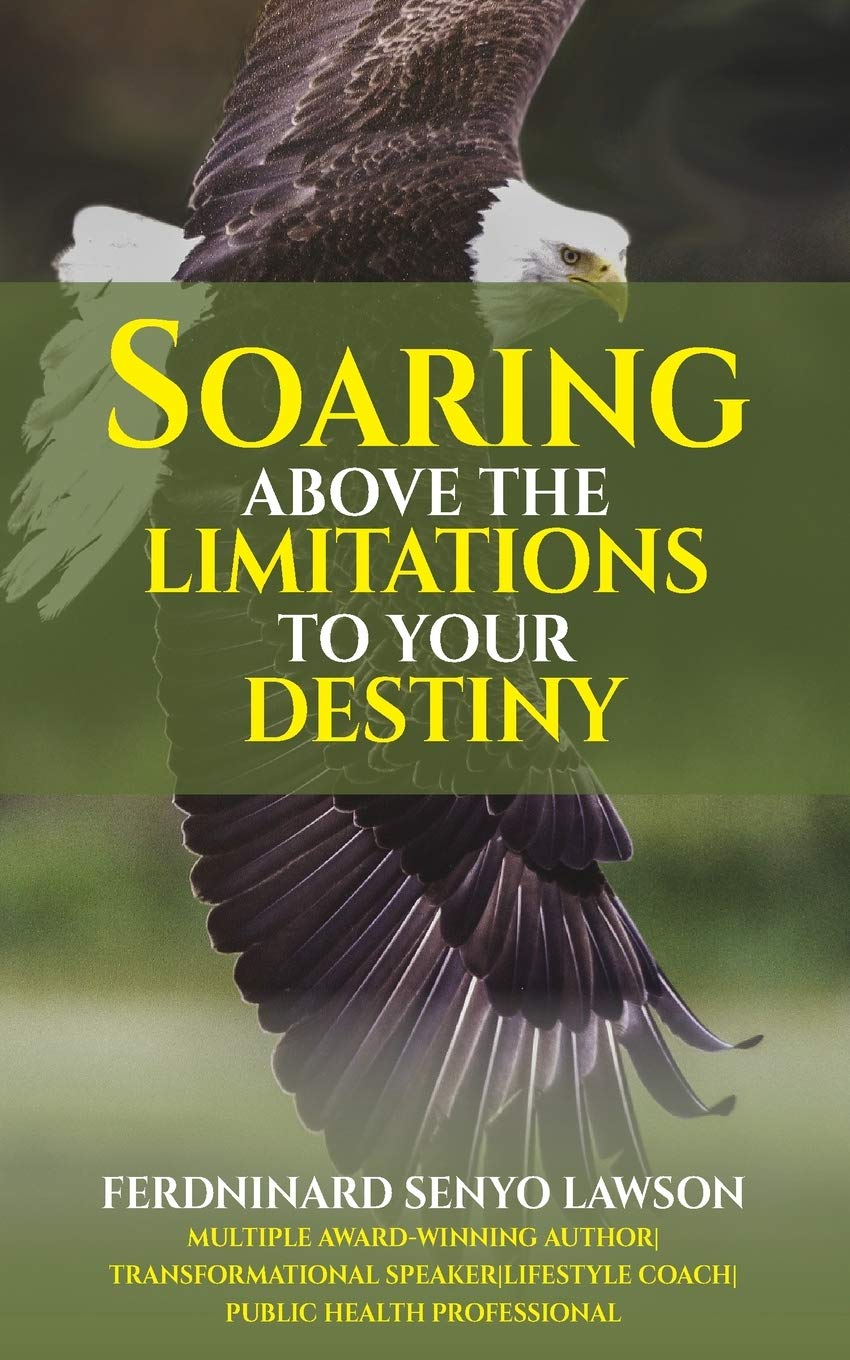 Soaring Above the Limitations to Your Destiny