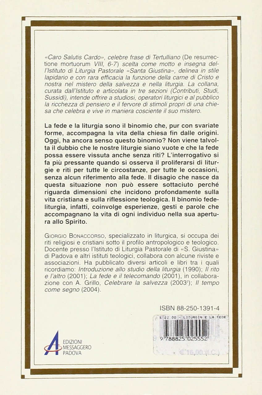 La liturgia e la fede. La teologia e l'antropologia del rito