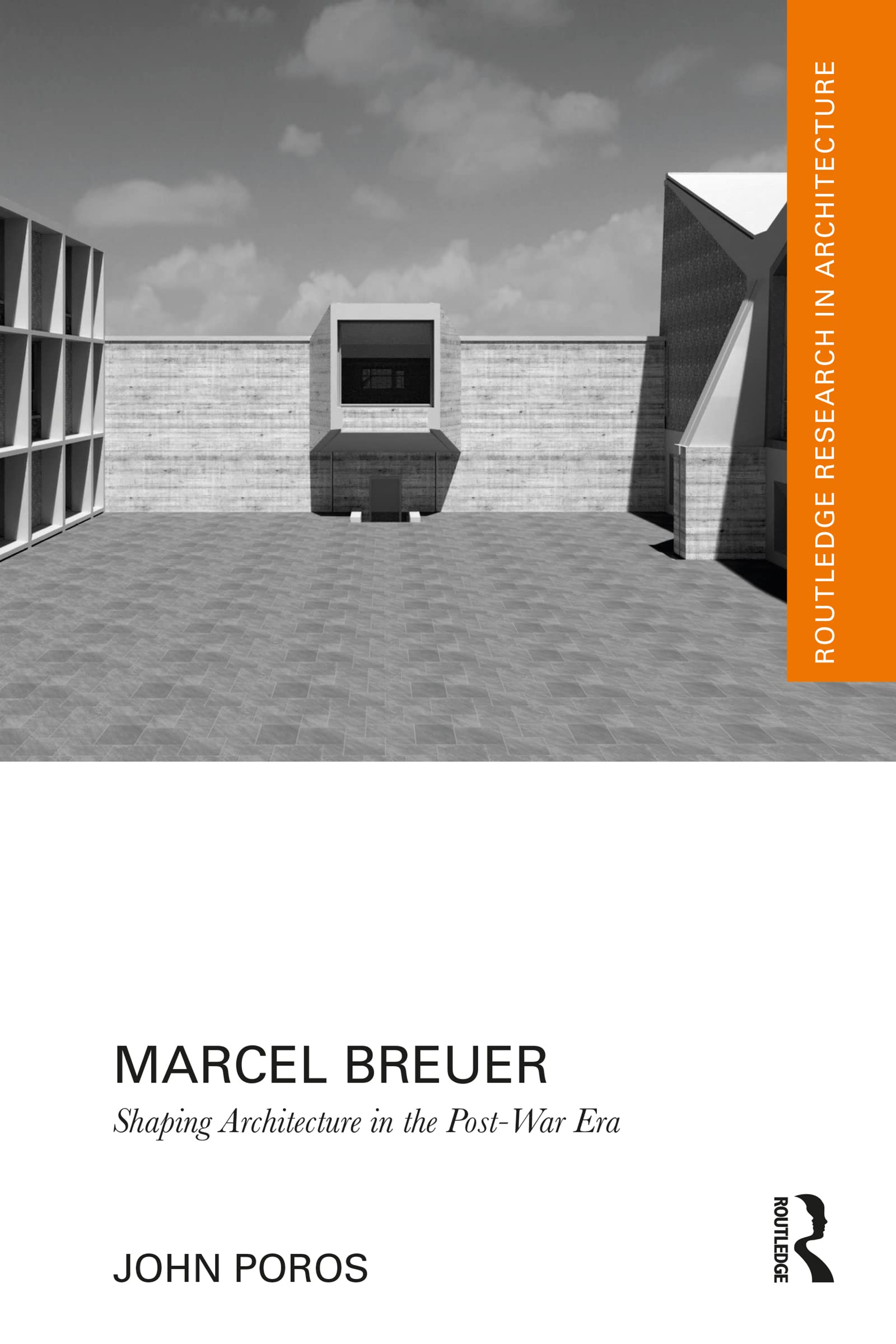 Marcel Breuer Shaping Architecture livre d'histoire de l'architecture Routledge