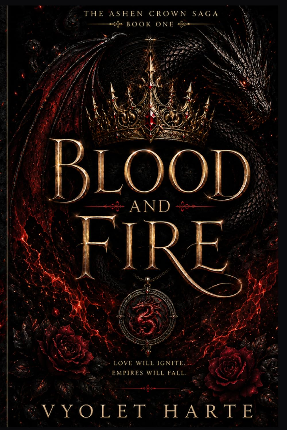 Blood and Fire (The Ashen Crown Saga)