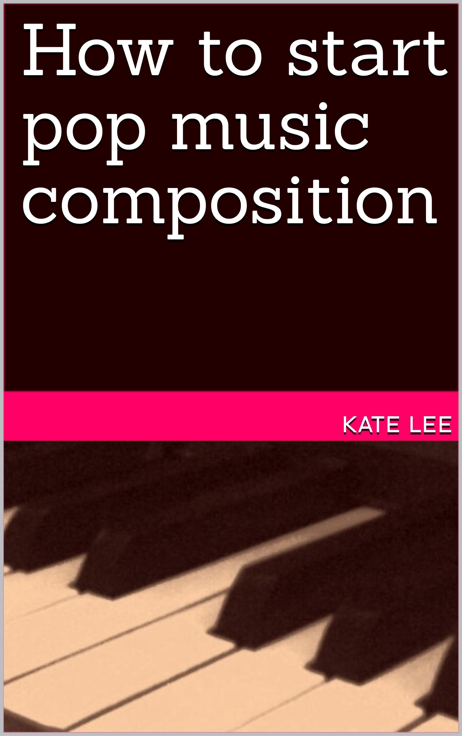 How to start pop music composition