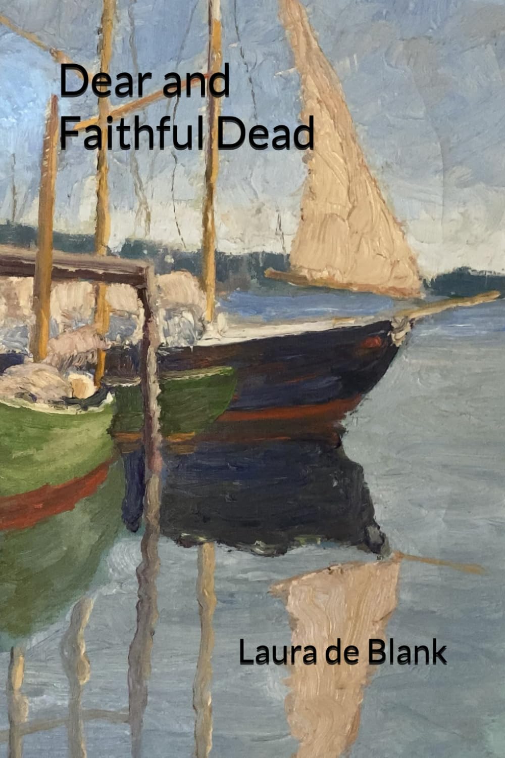 Dear and Faithful Dead