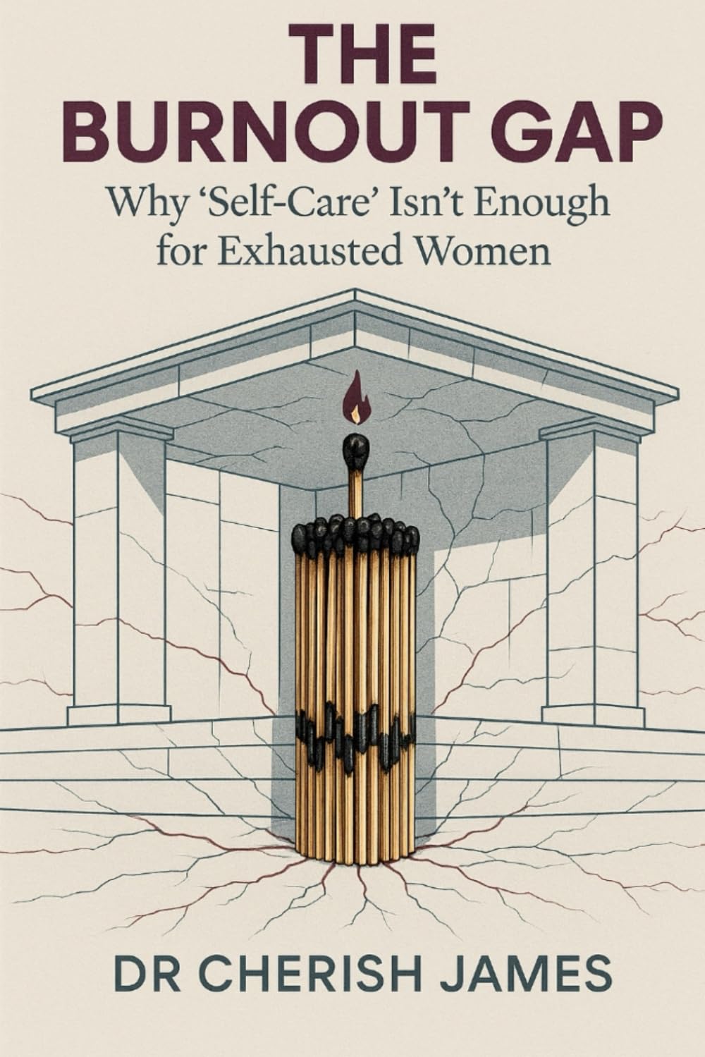 THE BURNOUT GAP: Why "Self-Care" Isn't Enough For Exhausted Women