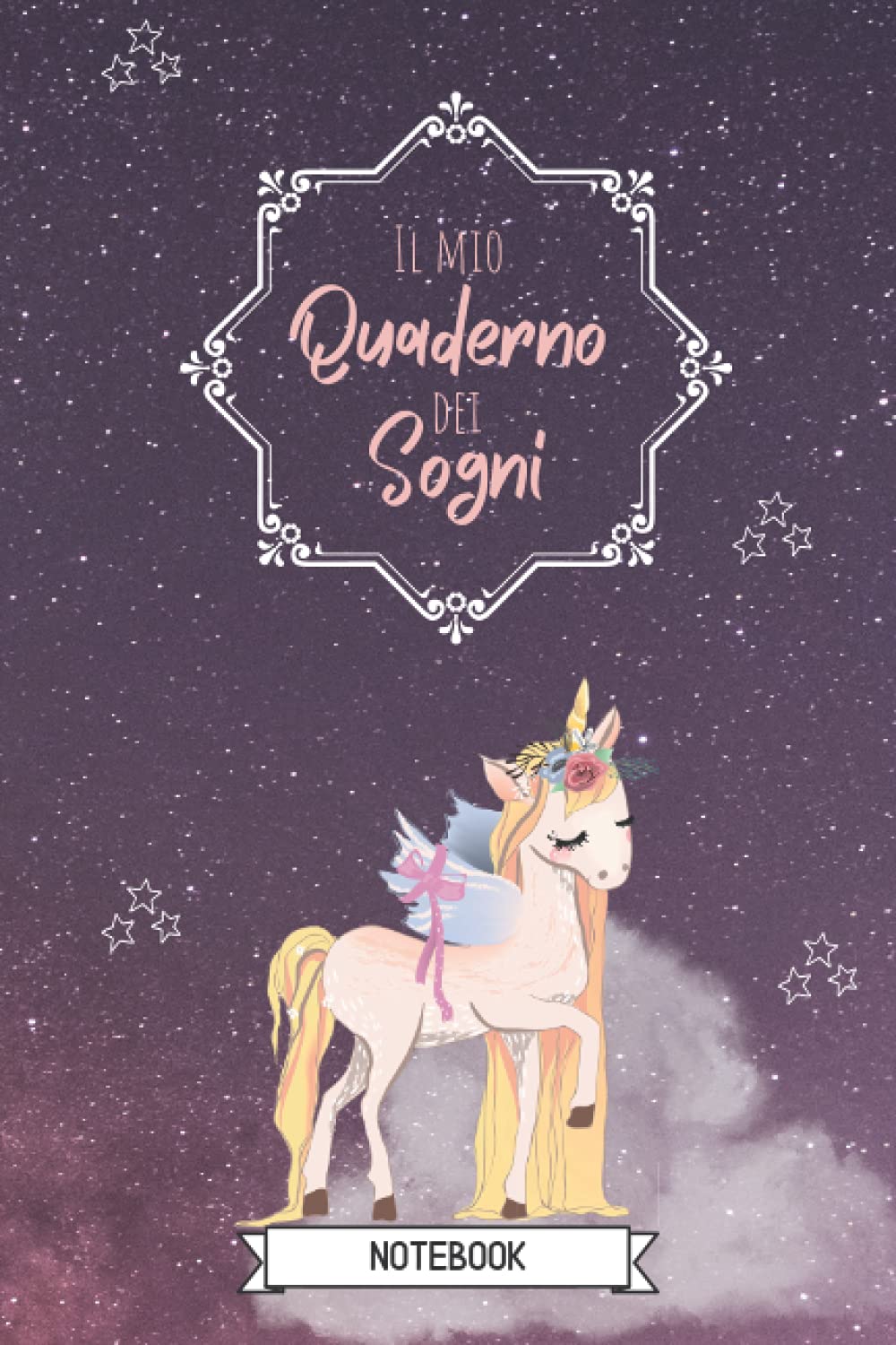 Copertina Diario dei sogni, Notebook per l'interpretazione dei sogni: Quaderno dei sogni, 120 pagine, formato A5, bellissimi disegni a tema sogno, per annotare i tuoi pensieri notturni