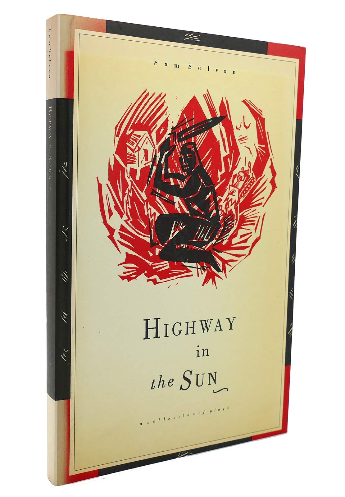 Highway in the Sun and Other Plays: A Collection of Plays