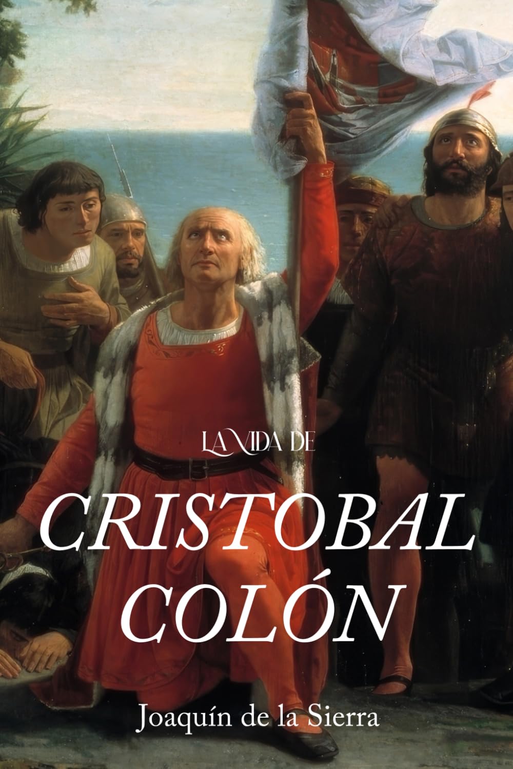 La Vida de Cristóbal Colón