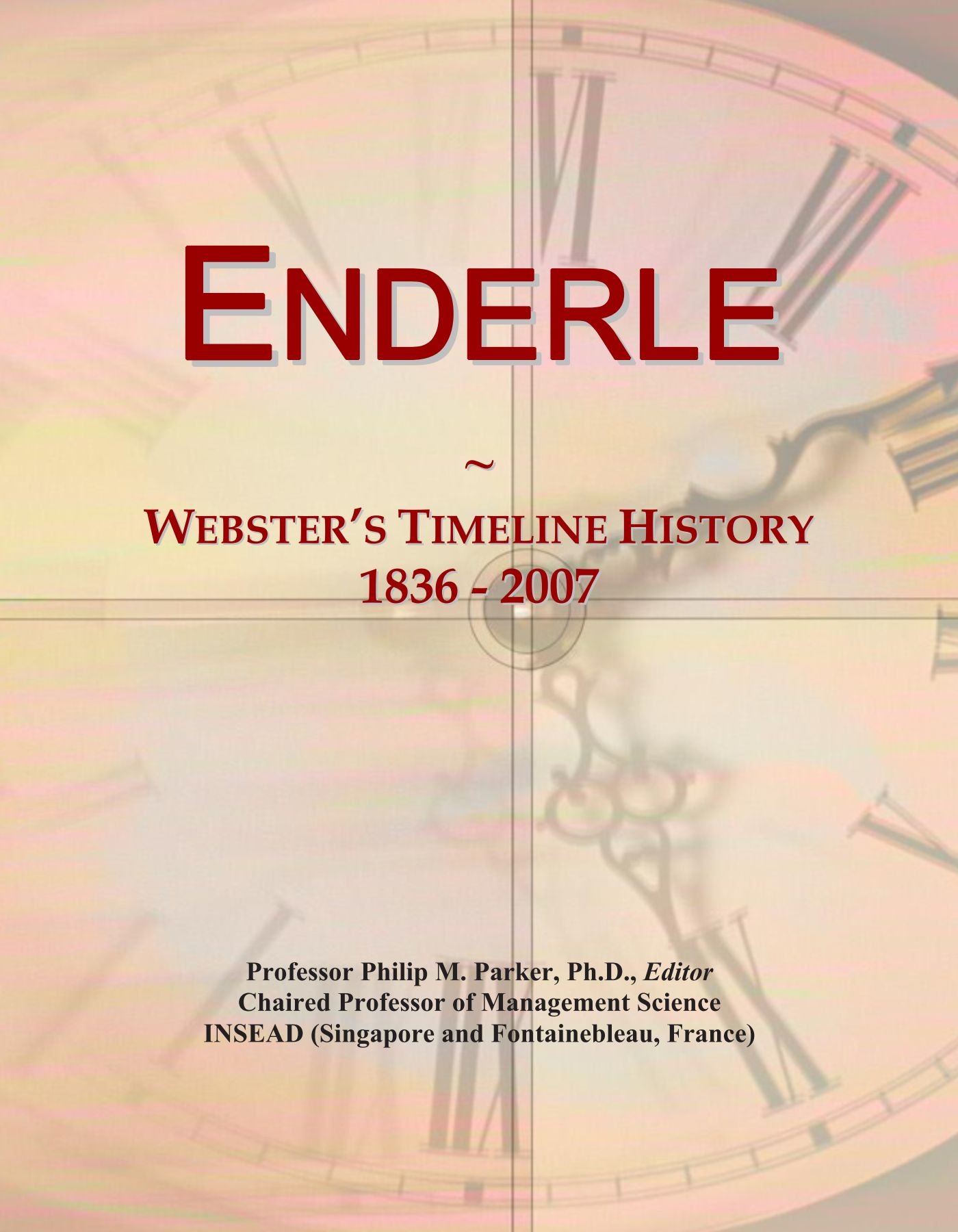 Enderle: Webster's Timeline History, 1836 - 2007