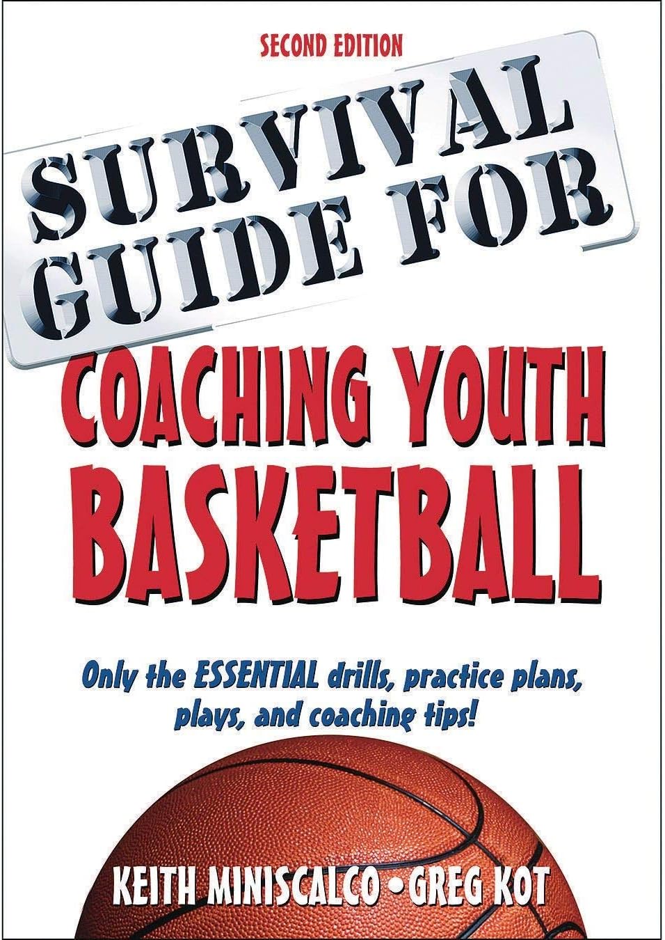 Survival Guide to Coaching Youth Basketball