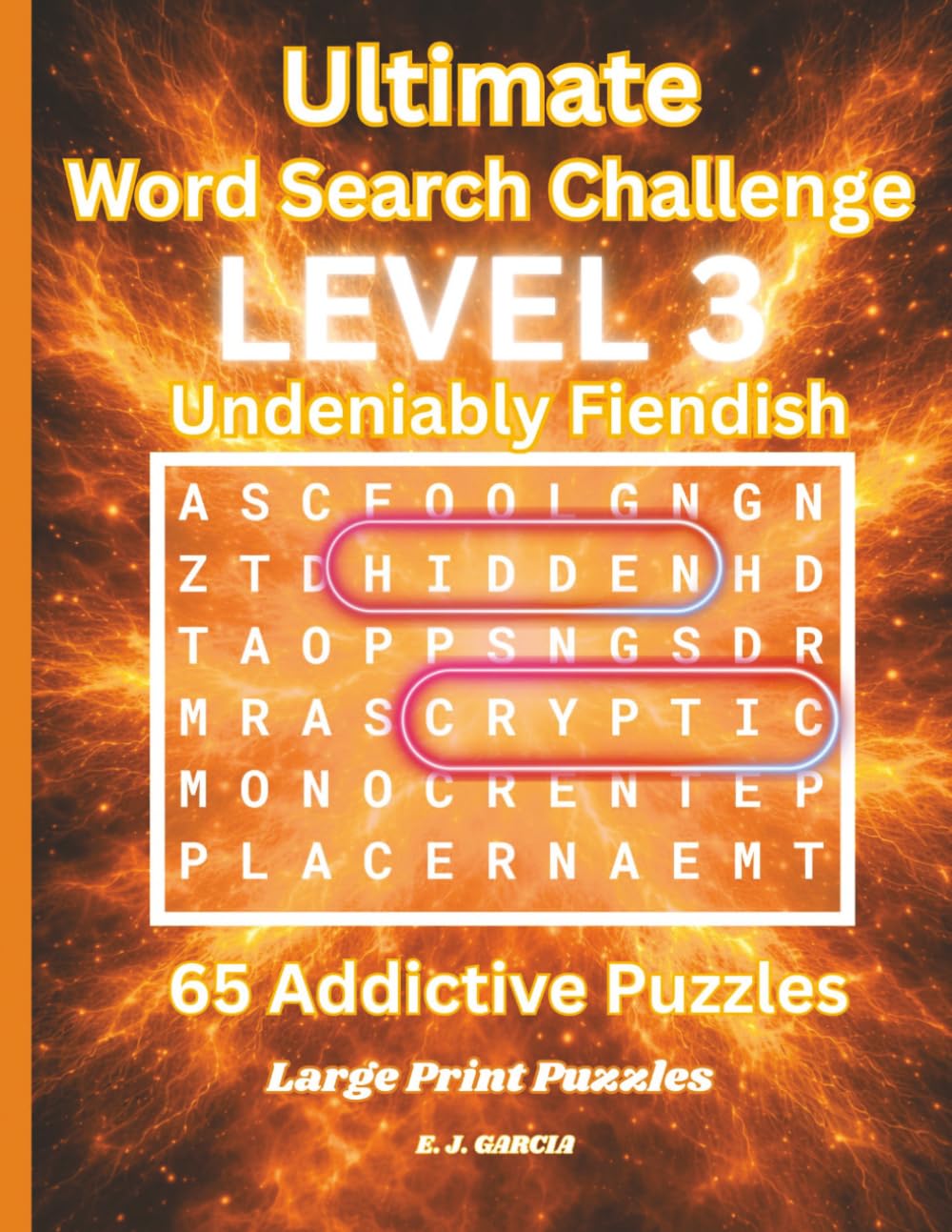 Ultimate Word Search Challenge Level 3: Brutal: A Large Print Puzzle Book for Adults | Challenging Word Search Puzzles to Sharpen Your Mind