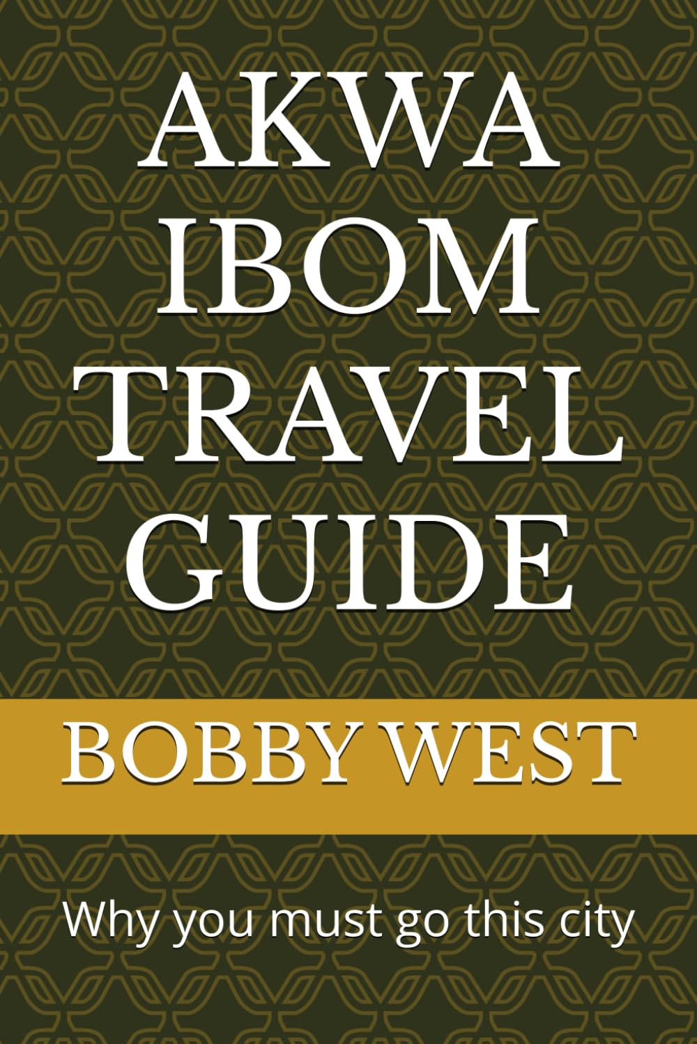 AKWA IBOM TRAVEL GUIDE: Why you must go this city