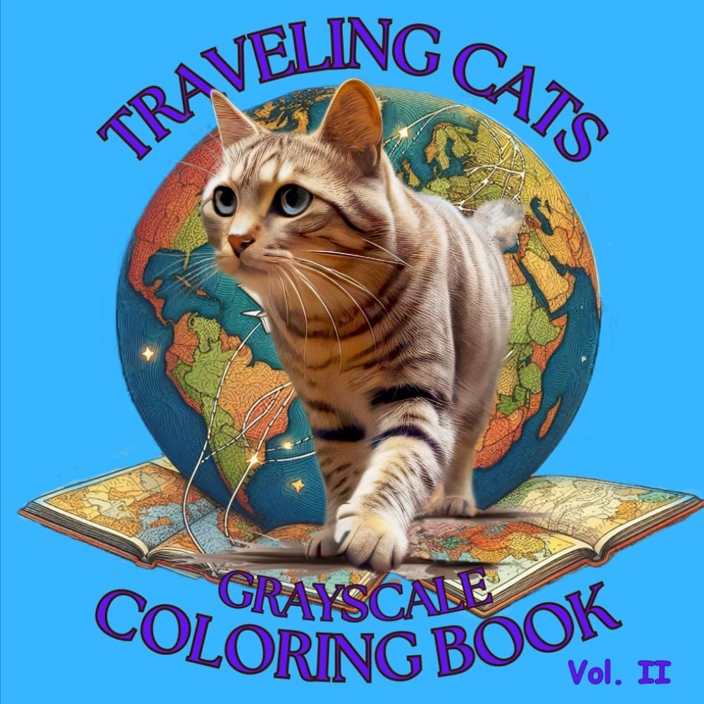Traveling Cats Grayscale Coloring Book Vol. 2