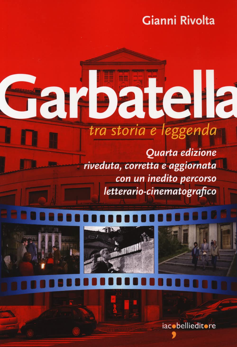 Garbatella Tra Storia E Leggenda - 4