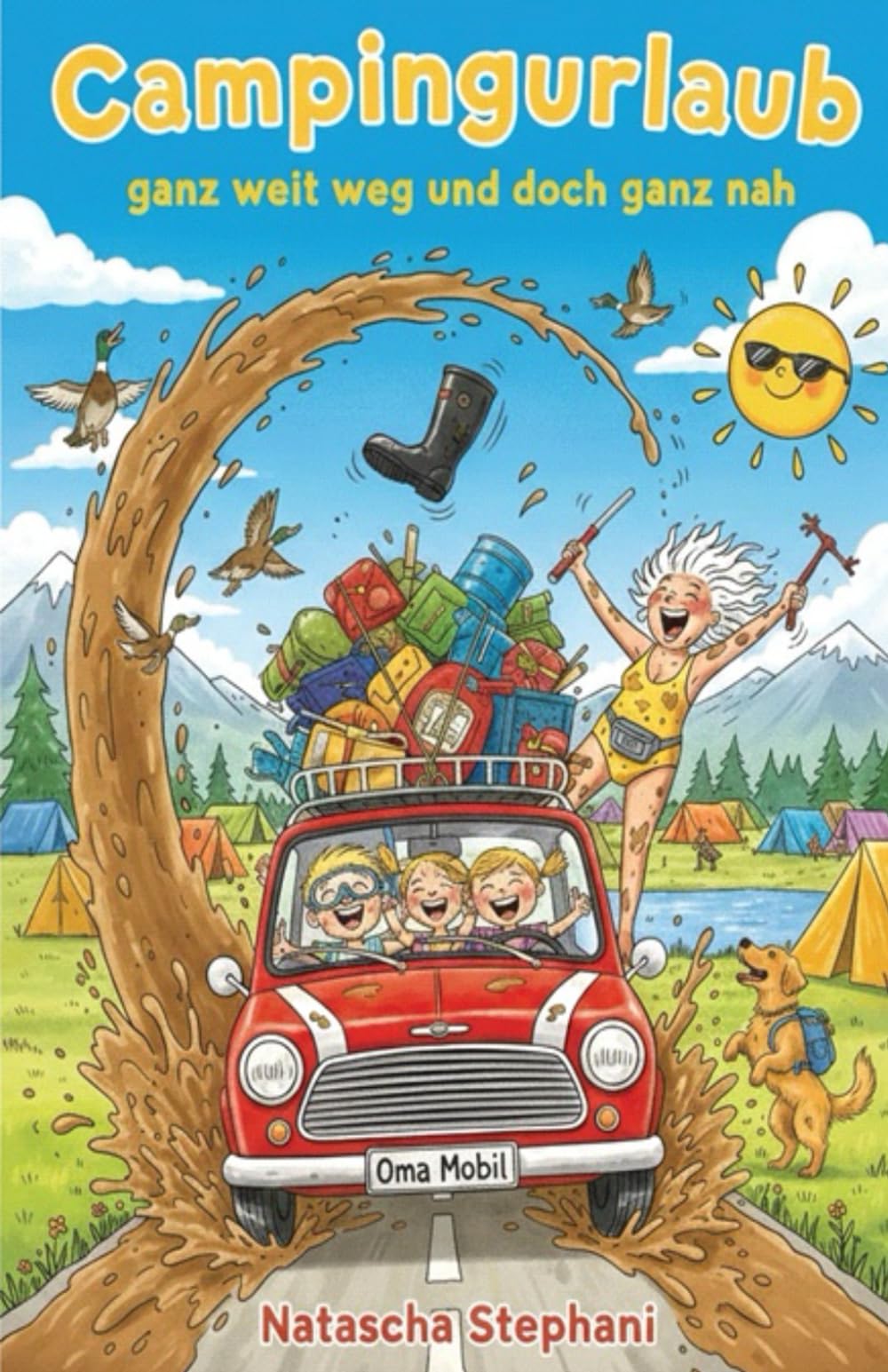 Campingurlaub – ganz weit weg und doch ganz nah
