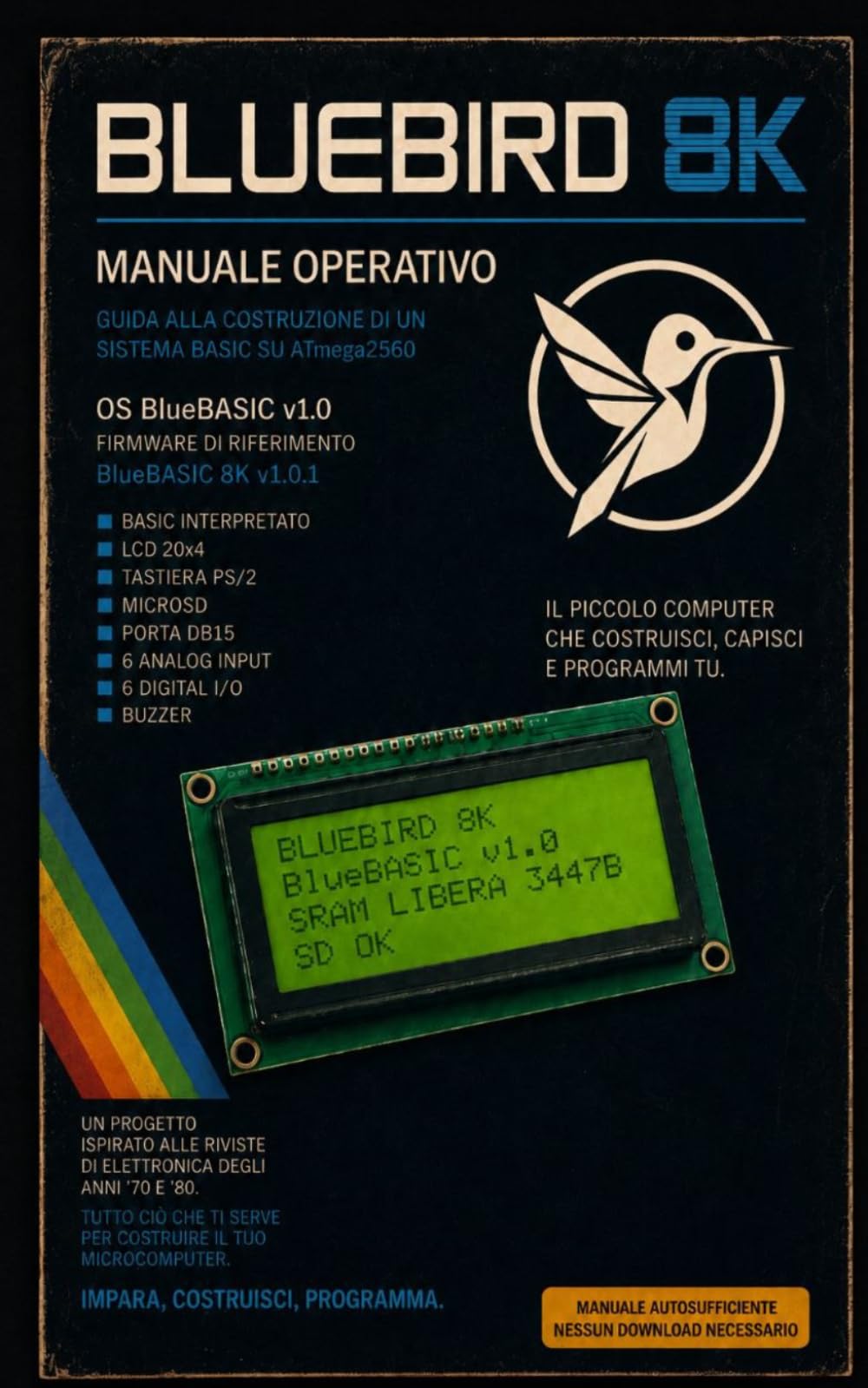 BLUEBIRD 8K: Guida alla costruzione di un sistema BASIC su ATmega2560