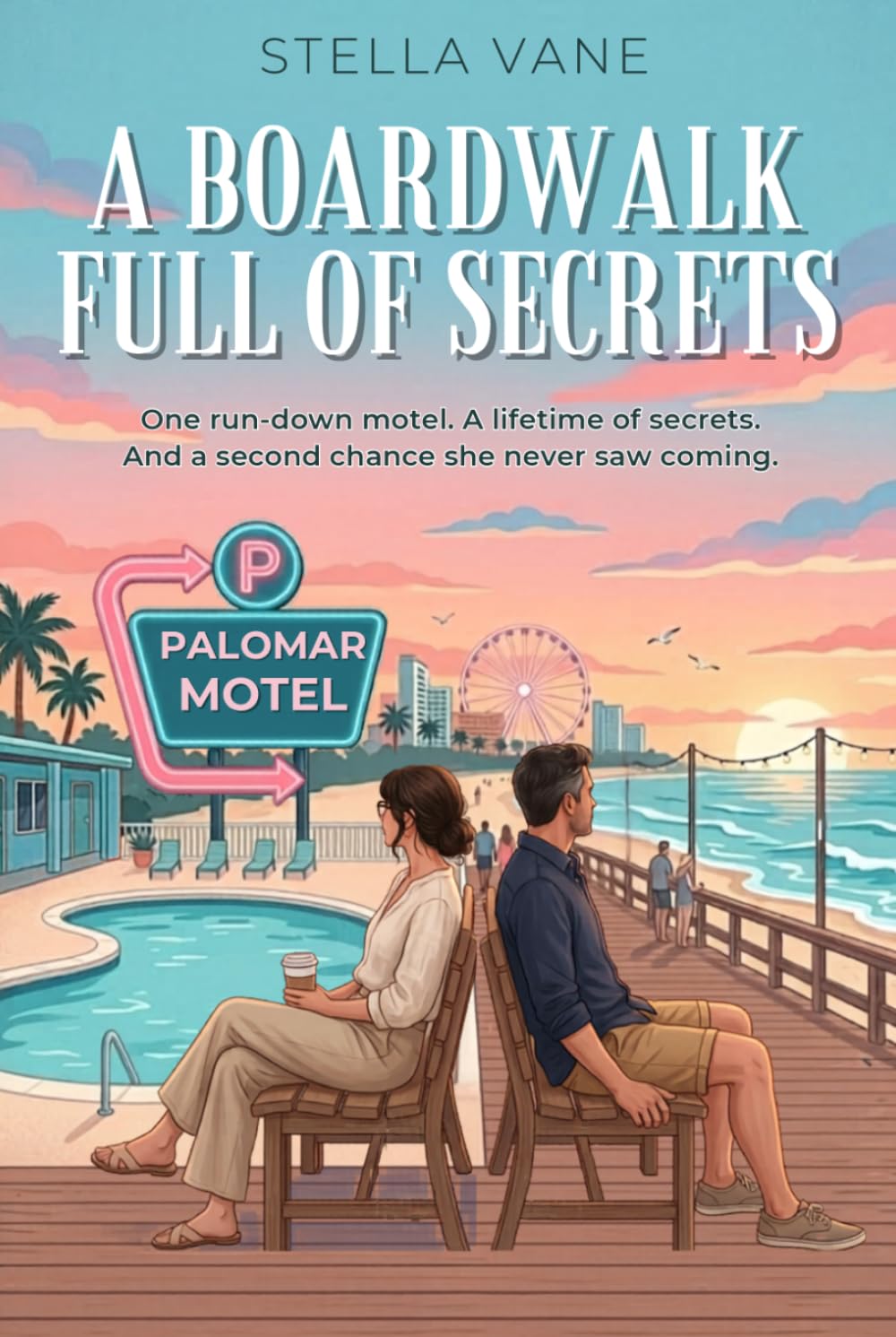 A Boardwalk Full of Secrets: Slow Burn Strangers to Lovers Myrtle Beach Romance