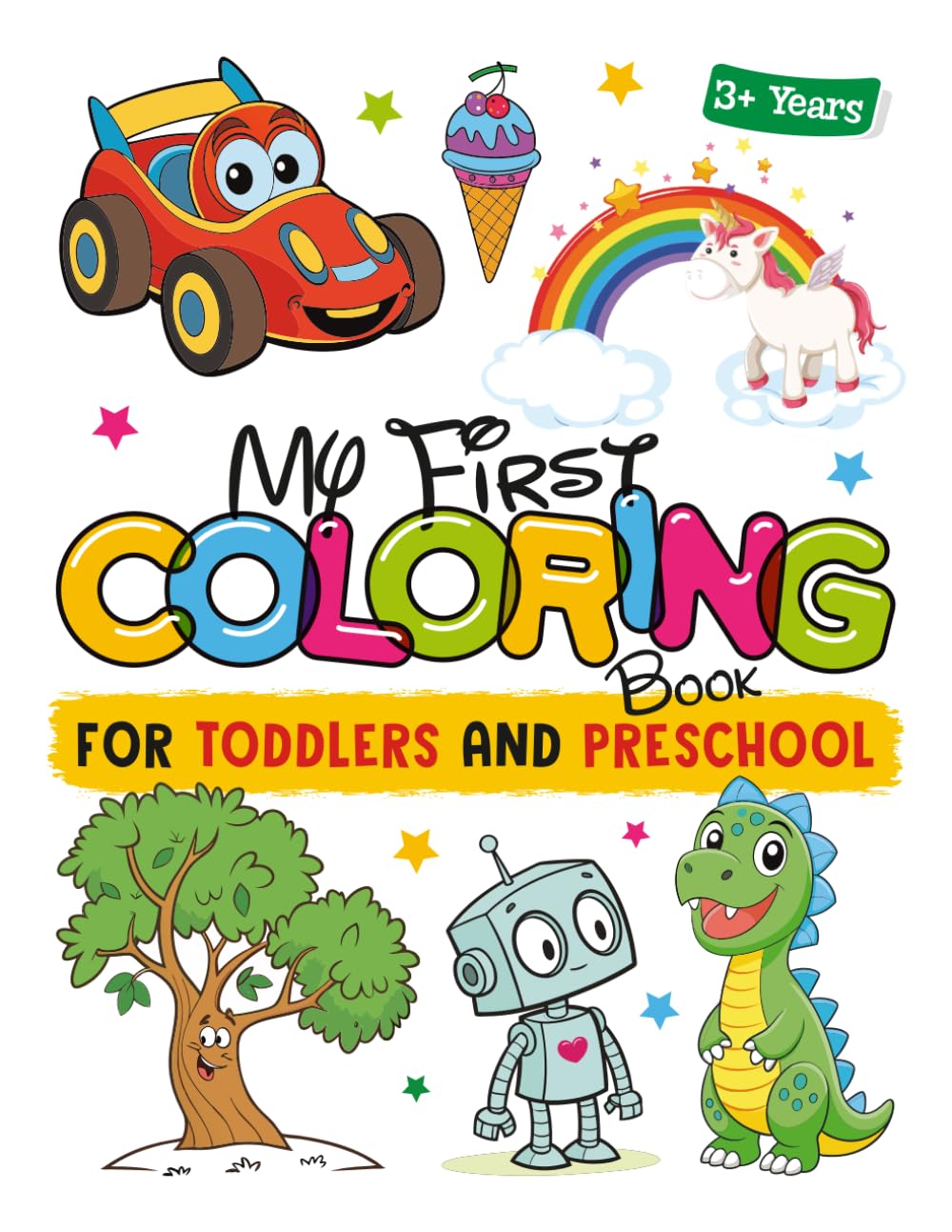 My First Coloring Book: Big Simple Pictures for Toddlers & Preschool – Fun Early Learning Coloring Book