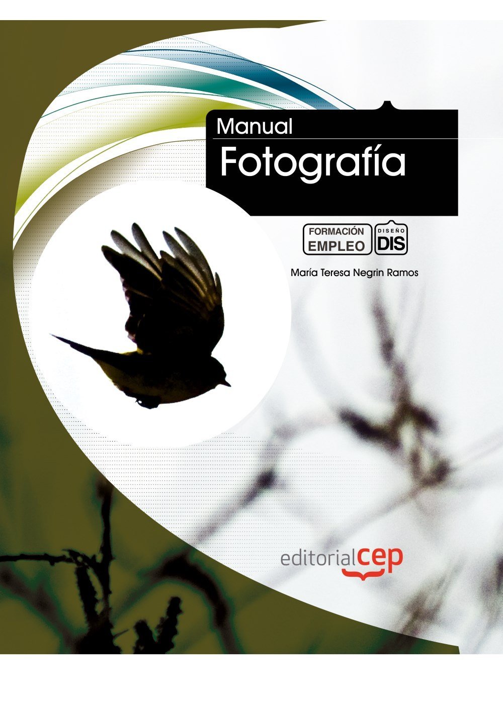 Manual Fotografía. Formación para el Empleo
