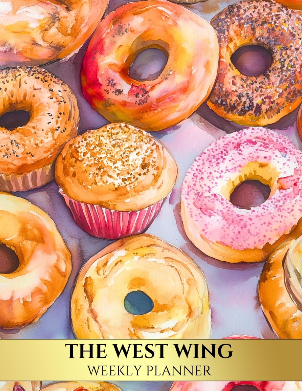 West Wing Muffins and Bagels: Weekly Planner with 52 Quotes