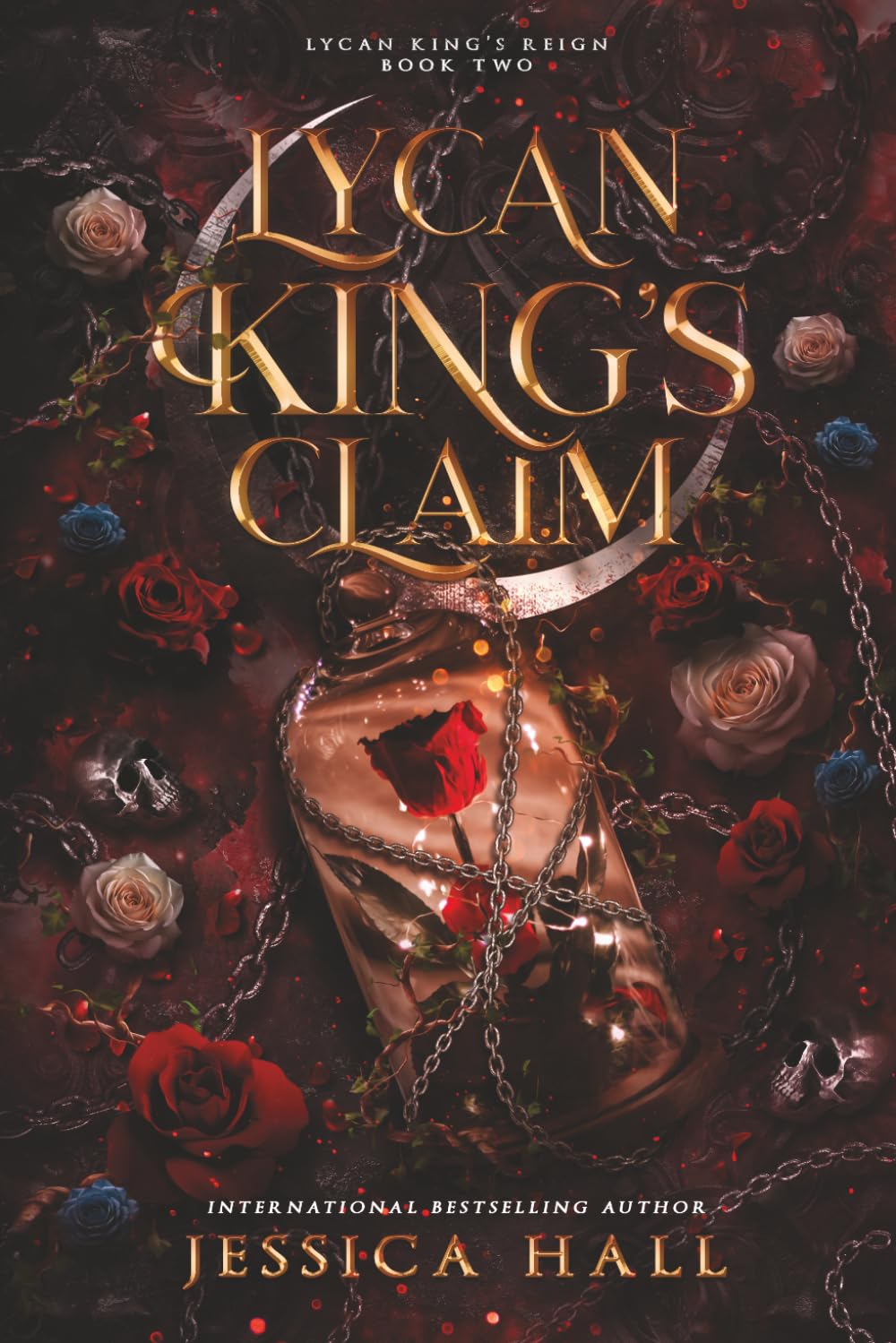 Lycan King's Claim: Book 2 Lycan King's Reign Duet
