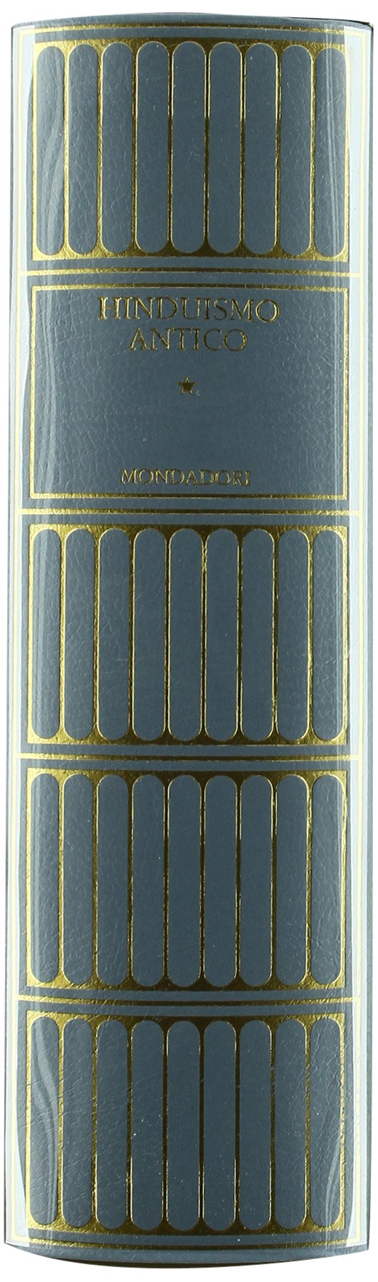Hinduismo antico. Dalle origini vediche ai Purana (Vol. 1)