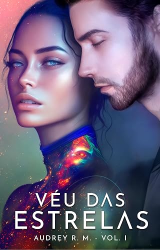 Véu das Estrelas: Parceiro das Estrelas - Volume I (Saga das Estrelas Livro 2)