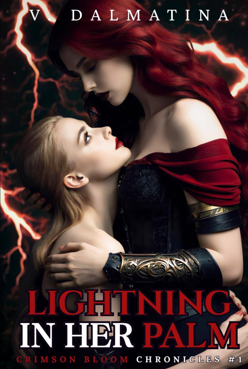 Lightning in Her Palm: A Dark Sapphic Portal Fantasy Romance (Crimson Bloom Chronicles #1)