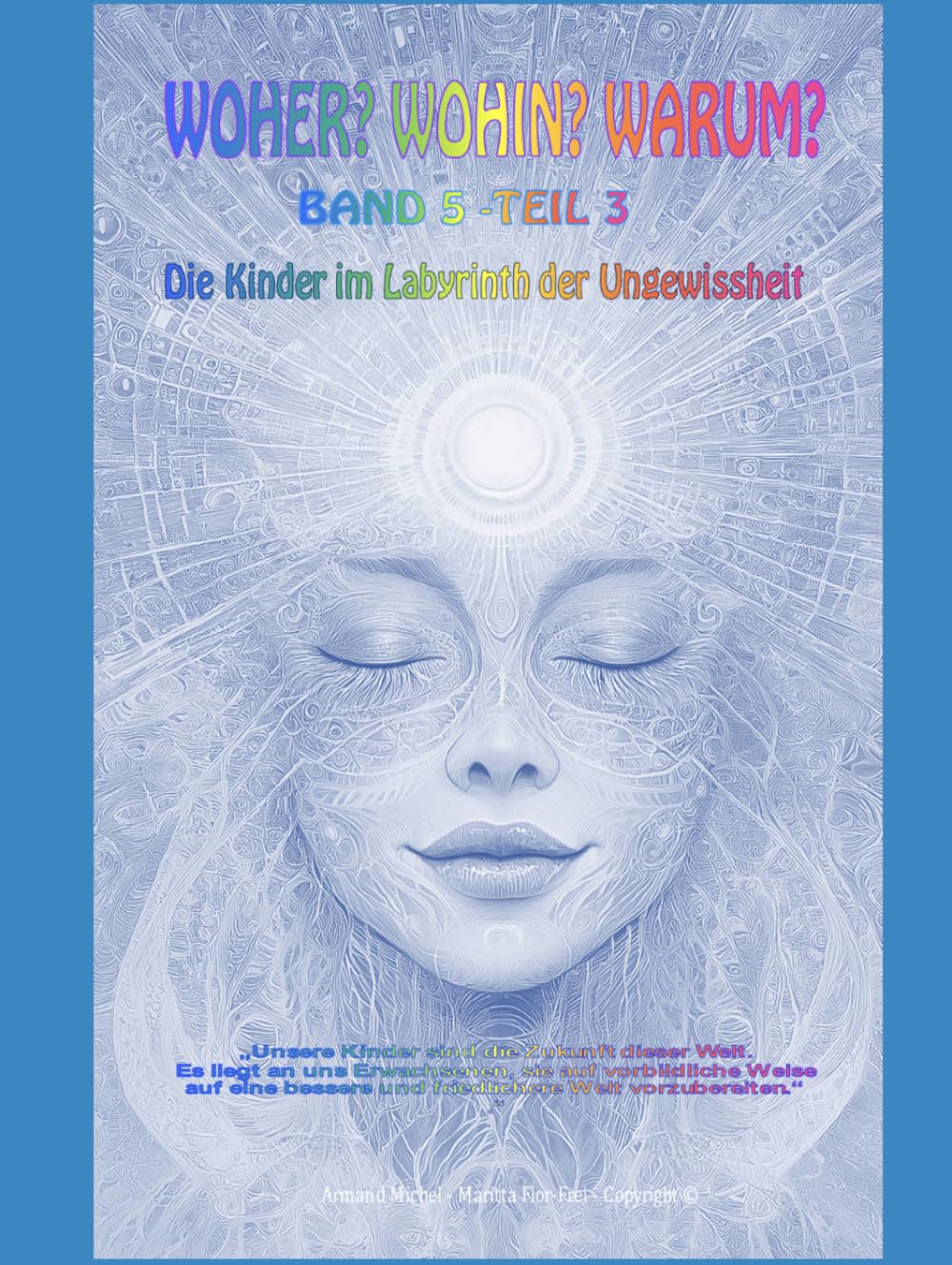 Woher? Wohin? Warum? Band 5 Teil 3