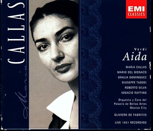 Verdi Aida (complete opera live 1951) with Maria Callas, Mario del Monaco, Oliviero de Fabritis, Orchestra & Chorus of del Palacio de Bellas Artes,